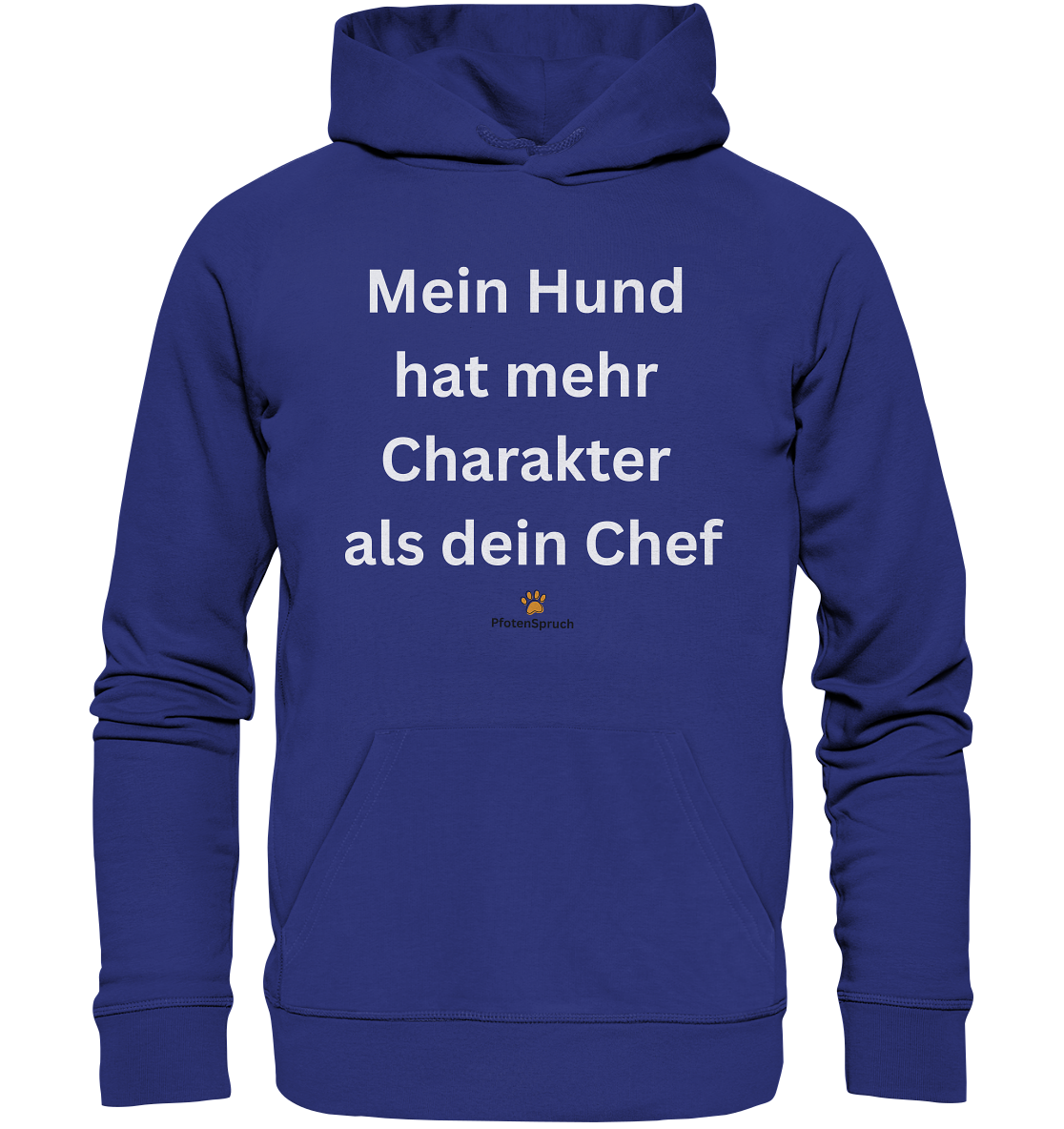 Bio-Hoodie „Mein Hund hat mehr Charakter als dein Chef“ – Statement für Hundefreunde - Organic Hoodie