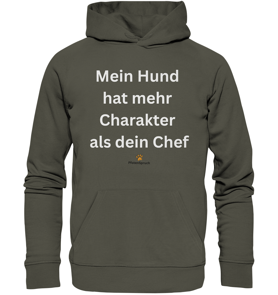 Bio-Hoodie „Mein Hund hat mehr Charakter als dein Chef“ – Statement für Hundefreunde - Organic Hoodie