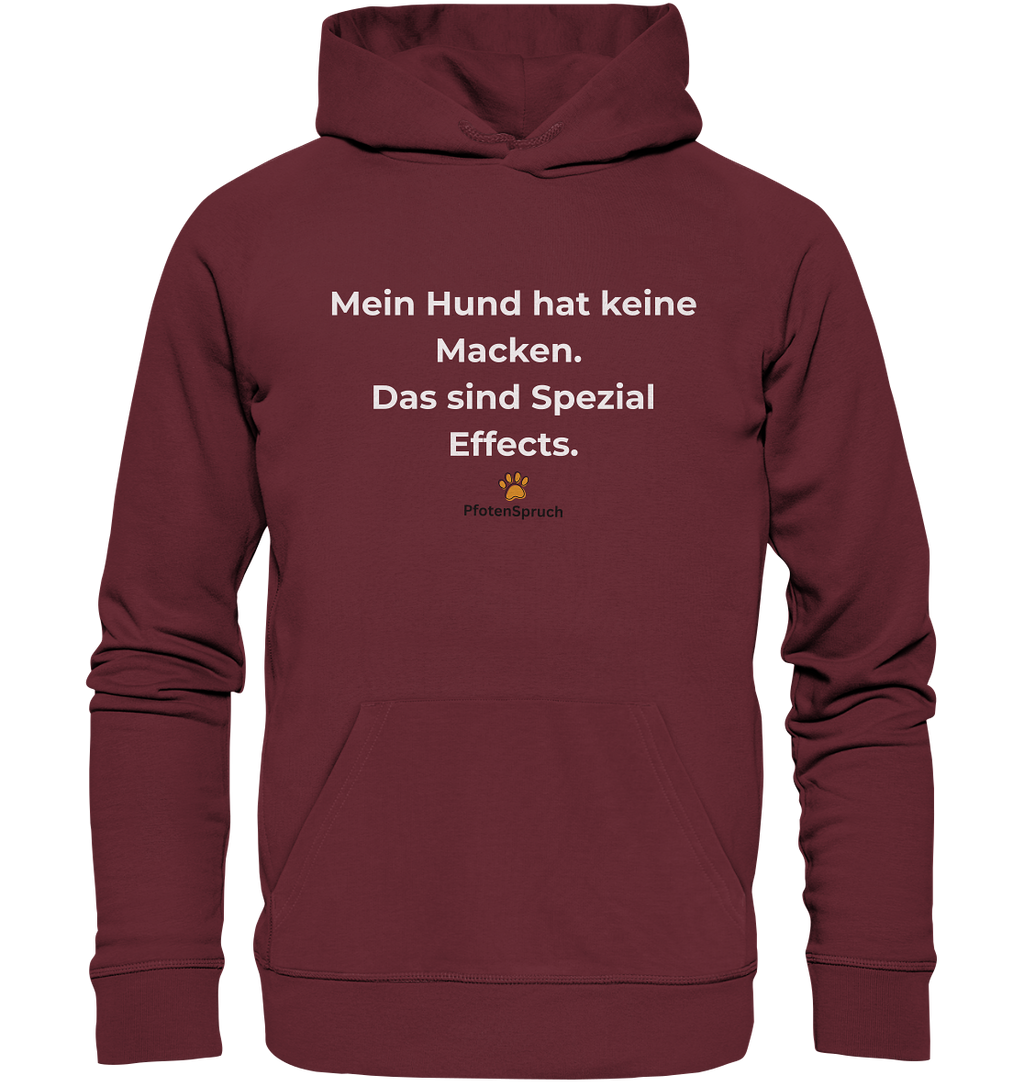 Bio-Hoodie „Mein Hund hat keine Macken – das sind Special Effects“ – Statement für Hundefreunde - Organic Hoodie