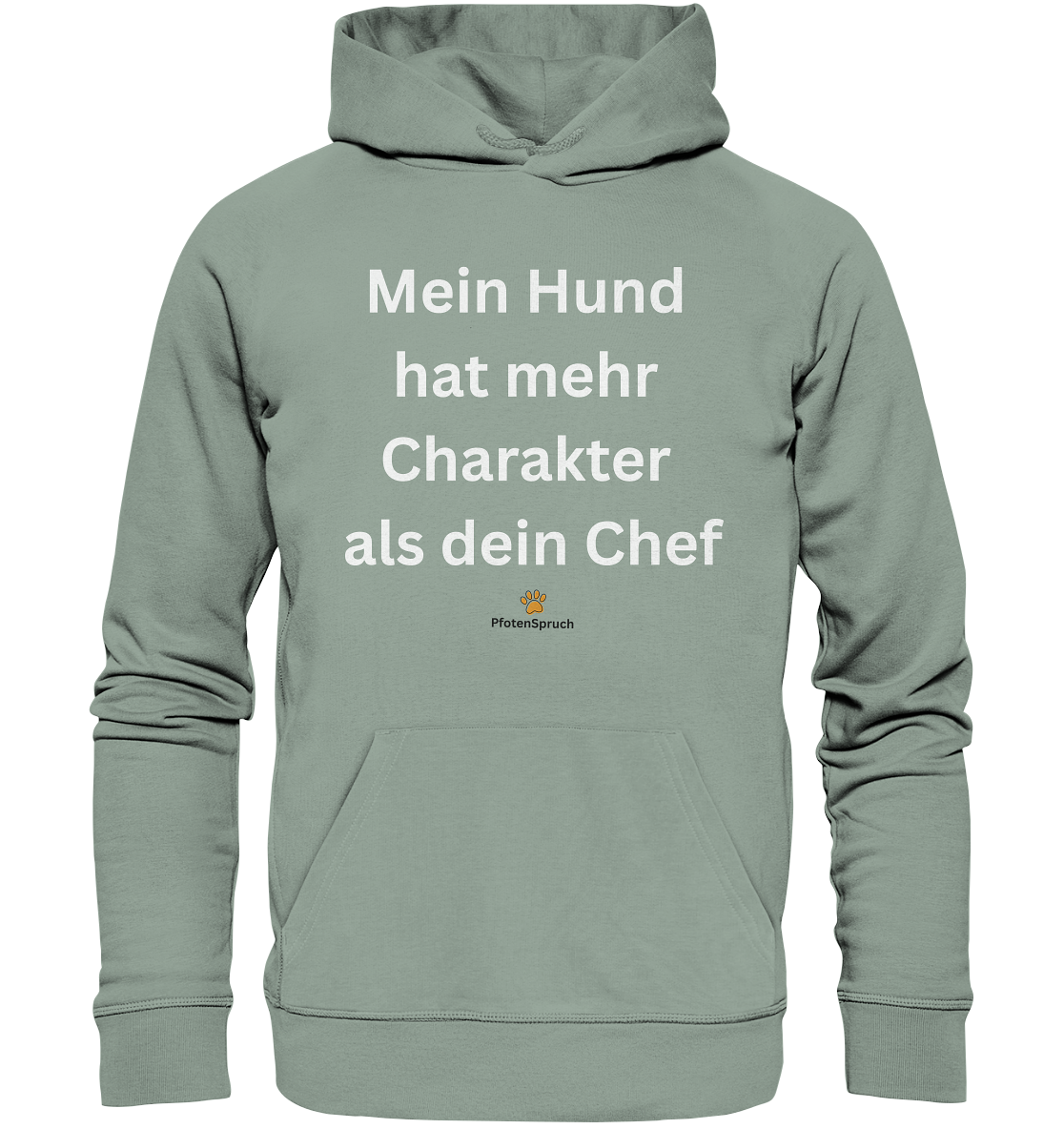 Bio-Hoodie „Mein Hund hat mehr Charakter als dein Chef“ – Statement für Hundefreunde - Organic Hoodie