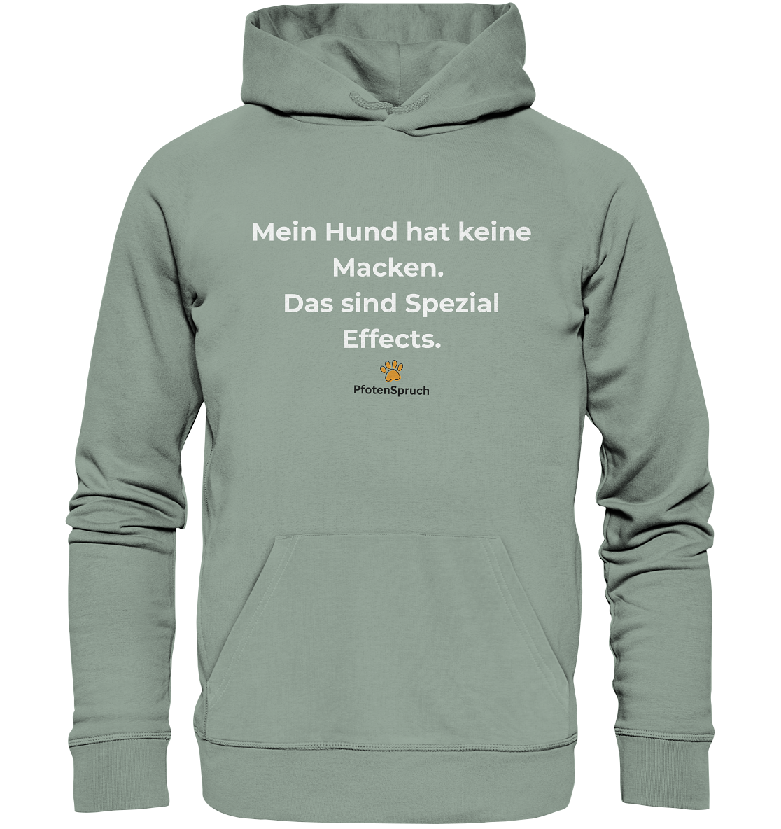 Bio-Hoodie „Mein Hund hat keine Macken – das sind Special Effects“ – Statement für Hundefreunde - Organic Hoodie