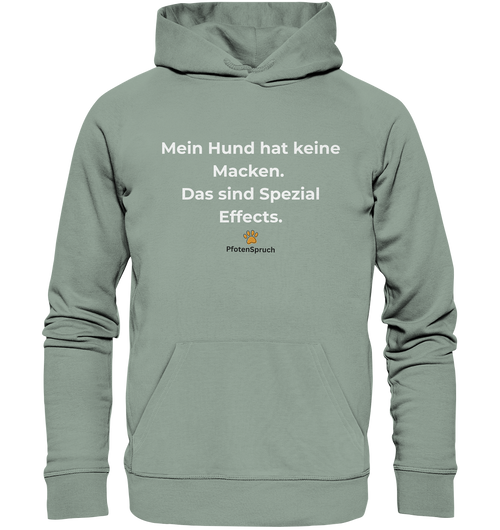 Bio-Hoodie „Mein Hund hat keine Macken – das sind Special Effects“ – Statement für Hundefreunde - Organic Hoodie
