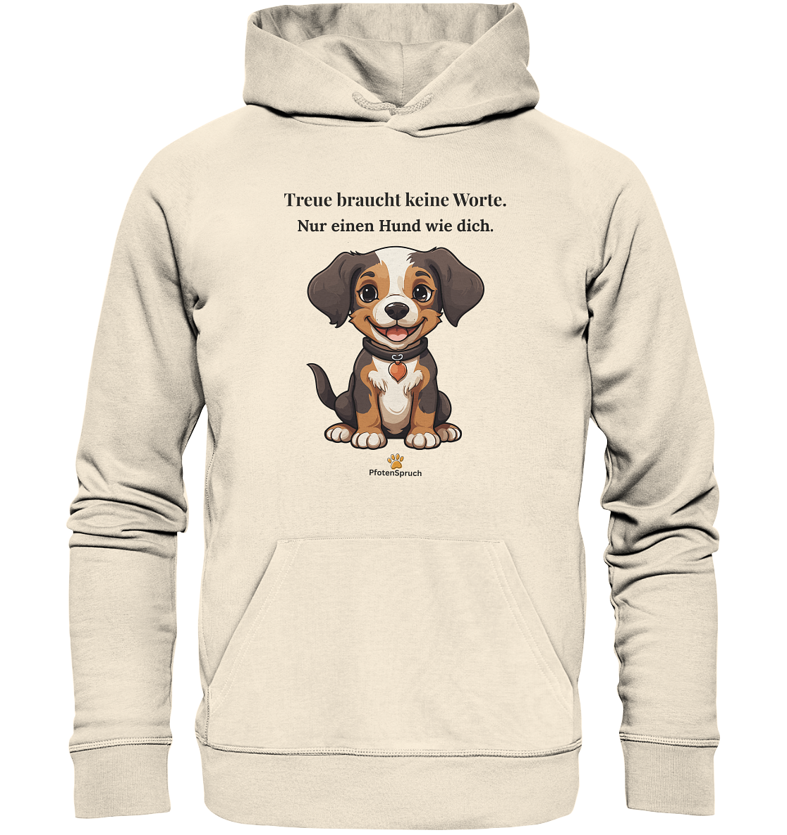 Treue braucht keine Worte – Bio-Hoodie für Hundefreunde - Organic Hoodie