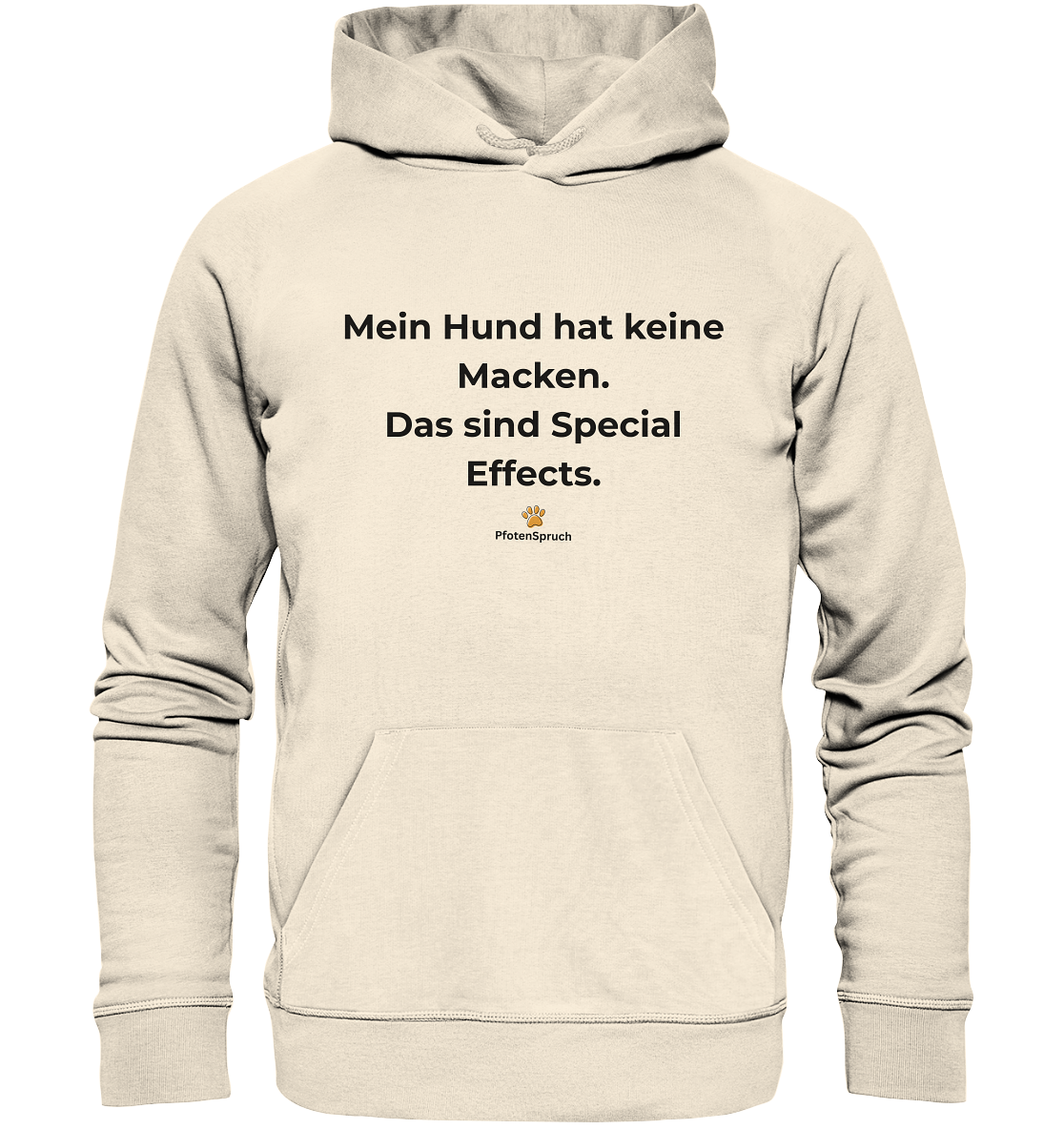Mein Hund hat keine Macken – Bio-Hoodie mit Statement für Hundefreunde - Organic Hoodie